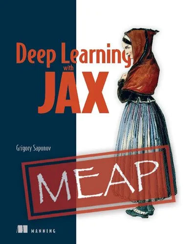 Deep Learning with JAX (MEAP v6)