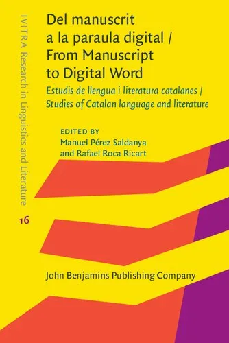 Del manuscrit a la paraula digital / From Manuscript to Digital Word (IVITRA Research in Linguistics and Literature)