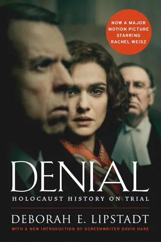 Denial [Movie Tie-in]: Holocaust History on Trial