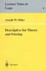 Descriptive Set Theory and Forcing: How to prove theorems about Borel sets the hard way