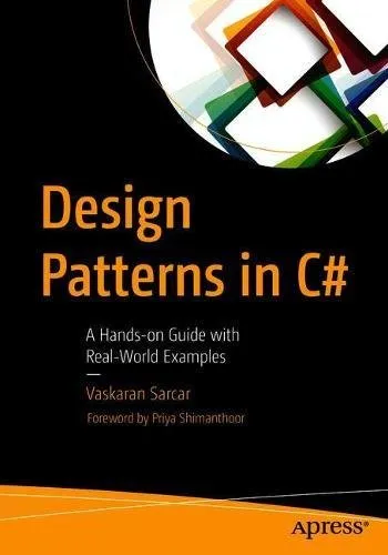 Design Patterns in C#: A Hands-on Guide with Real-World Examples