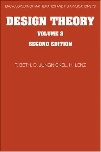 Design Theory: Volume 2 (Encyclopedia of Mathematics and its Applications)