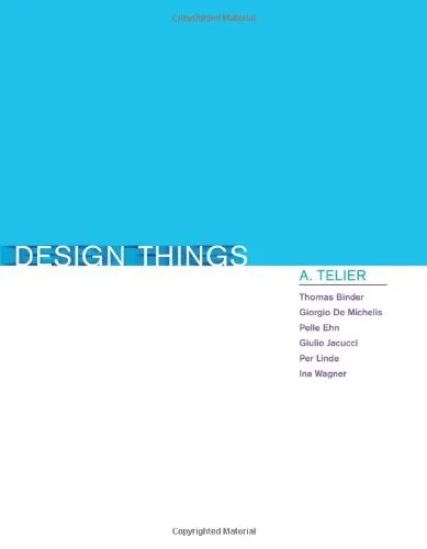 Design Things (Design Thinking, Design Theory)