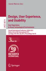 Design, User Experience, and Usability. User Experience in Novel Technological Environments: Second International Conference, DUXU 2013, Held as Part of HCI International 2013, Las Vegas, NV, USA, July 21-26, 2013, Proceedings, Part III