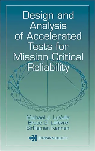 Design and Analysis of Accelerated Tests for Mission Critical Reliability