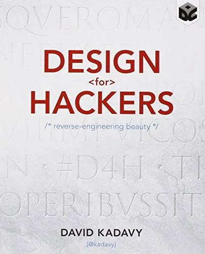 Design for Hackers: Reverse Engineering Beauty