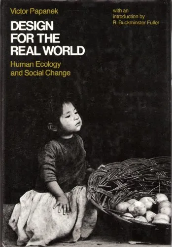 Design for the Real World: Human Ecology and Social Change