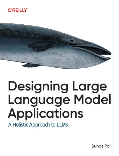 Designing Large Language Model Applications: A Holistic Approach to LLMs
