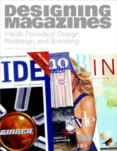 Designing Magazines: Inside Periodical Design, Redesign, and Branding