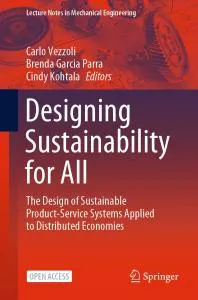 Designing Sustainability for All : The Design of Sustainable Product-Service Systems Applied to Distributed Economies