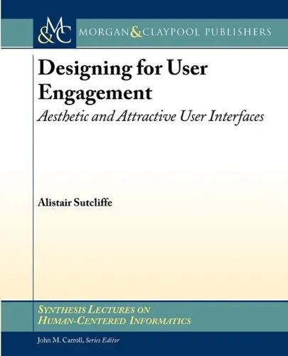 Designing for User Engagment: Aesthetic and Attractive User Interfaces