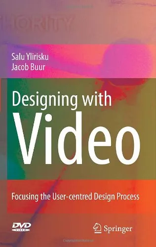 Designing with Video: Focusing the user-centred design process