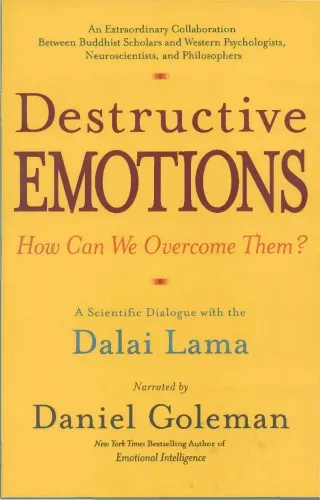 Destructive Emotions: A Scientific Dialogue with the Dalai Lama