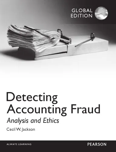 Detecting Accounting Fraud: Analysis and Ethics - Global Ed.