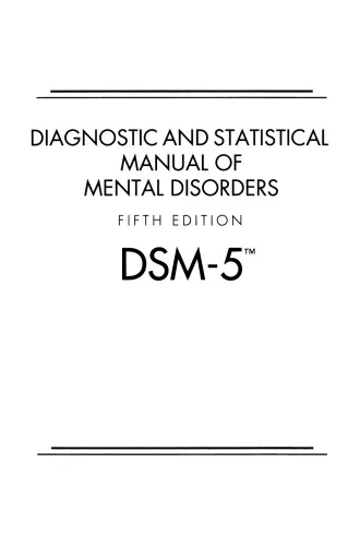 Diagnostic and Statistical Manual of Mental Disorders, 5th Edition: DSM-5