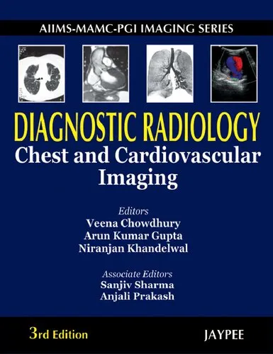 Diagnostic radiology : chest and cardiovascular imaging