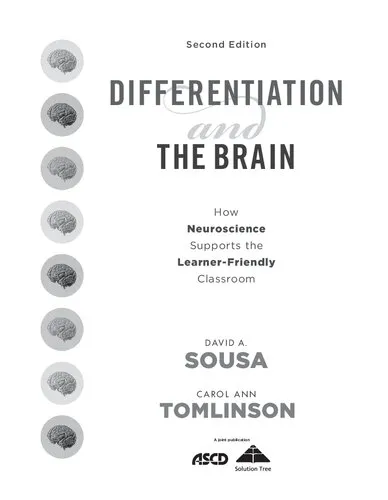 Differentiation and the Brain: How Neuroscience Supports the Learner-Friendly Classroom (Use Brain-Based Learning and Neuroeducation to Differentiate Instruction)