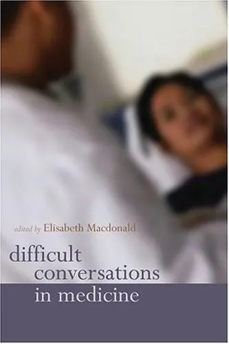 Difficult Conversations in Medicine