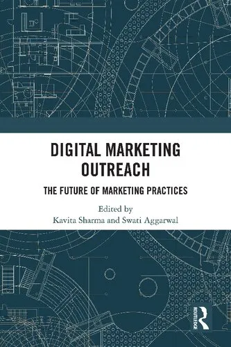 Digital Marketing Outreach: The Future of Marketing Practices