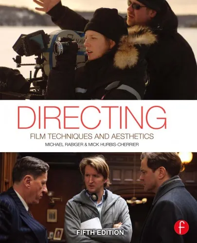 Directing. Film techniques and aesthetics. 5th, rev. ed