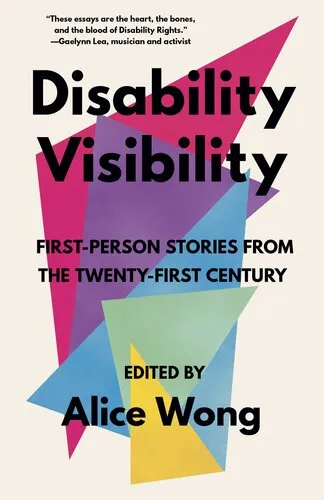 Disability Visibility: First-Person Stories from the Twenty-First Century