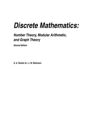 Discrete Mathematics: Number Theory, Modular Arithmetic, and Graph Theory