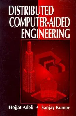 Distributed computer-aided engineering: for analysis, design, and visualization