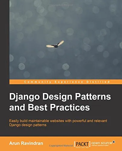 Django Design Patterns and Best Practices