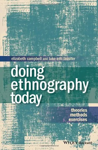 Doing Ethnography Today: Theories, Methods, Exercises