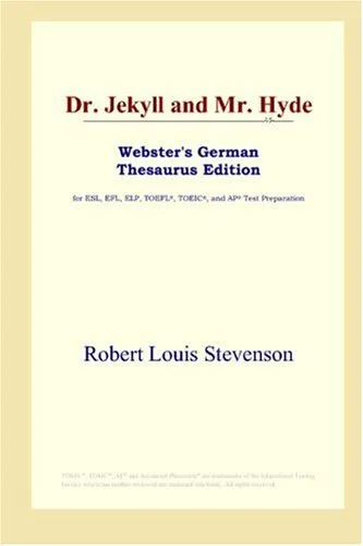 Dr. Jekyll and Mr. Hyde (Webster's German Thesaurus Edition)