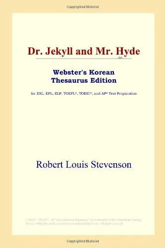 Dr. Jekyll and Mr. Hyde (Webster's Korean Thesaurus Edition)