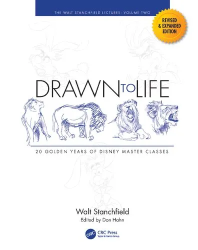 Drawn to Life: 20 Golden Years of Disney Master Classes: The Walt Stanchfield Lectures Volume 2