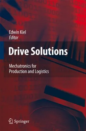 Drive Solutions: Mechatronics for Production and Logistics