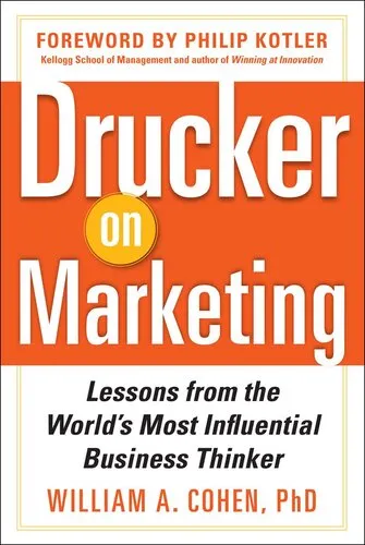 Drucker on Marketing: Lessons from the World's Most Influential Business Thinker