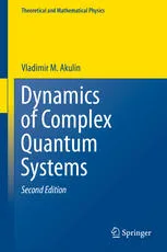 Dynamics of Complex Quantum Systems