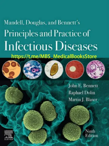 Cover of (Eğitim Tanrısı) John E. Bennett, Raphael Dolin, Martin J. Blaser - Mandell, Douglas, and Bennett’s Principles and Practice of Infectious Diseases-Elsevier (2019)