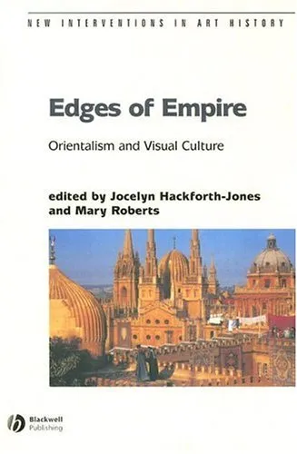 Edges of Empire: Orientalism and Visual Culture