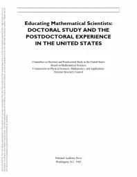 Educating Mathematical Scientists : Doctoral Study and the Postdoctoral Experience in the United States