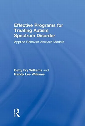 Effective Programs for Treating Autism Spectrum Disorder: Applied Behavior Analysis Models