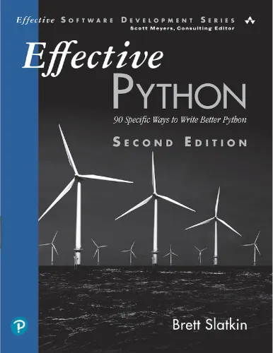 Effective Python: 90 Specific Ways to Write Better Python, 2nd Edition