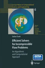 Cover of Efficient Solvers for Incompressible Flow Problems: An Algorithmic and Computational Approach