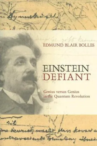 Cover of Einstein defiant: genius versus genius in the quantum revolution