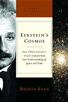 Einstein’s cosmos : how Albert Einstein’s vision transformed our understanding of space and time