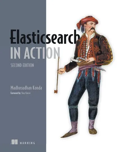 Elasticsearch in Action, Second Edition [Team-IRA]