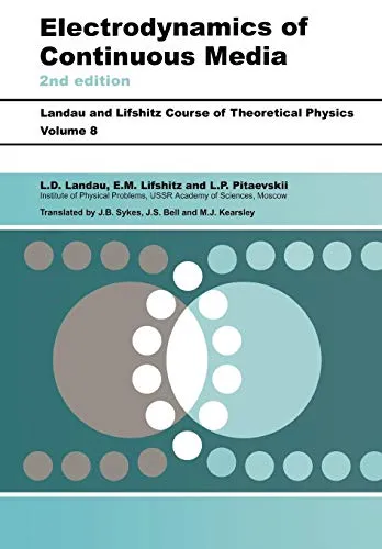 Electrodynamics of Continuous Media: Volume 8 (Course of Theoretical Physics S)