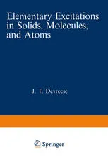 Elementary Excitations in Solids, Molecules, and Atoms: Part A