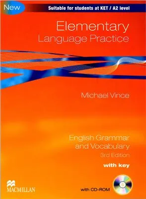 Elementary Language Practice: English Grammar and Vocabulary (with key)