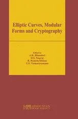 Elliptic Curves, Modular Forms and Cryptography: Proceedings of the Advanced Instructional Workshop on Algebraic Number Theory