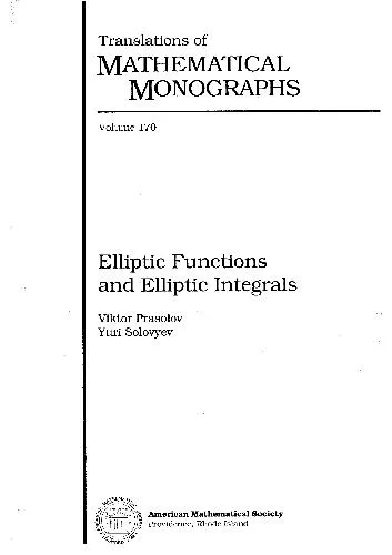 Elliptic Functions and Elliptic Integrals