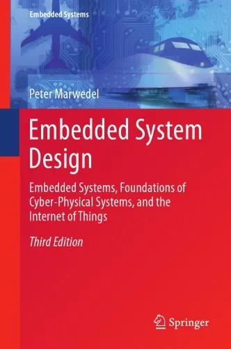 Embedded System Design : Embedded Systems, Foundations of Cyber-Physical Systems, and the Internet of Things